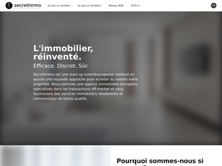 Secretimmo est une start-up luxembourgeoise mettant en œuvre une nouvelle approche pour acheter ou vendre votre propriété.