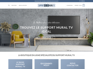 Boutique en ligne support-mural-tv.fr, la référence du support mural télévision en France